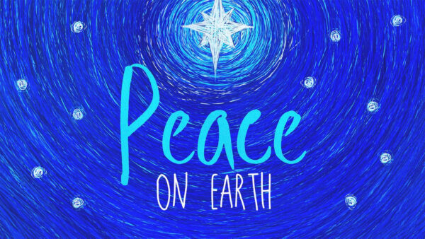 Peace on Earth | Week 1 Image