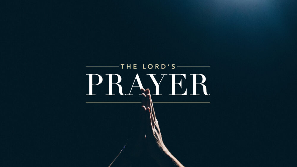 The Lord's Prayer