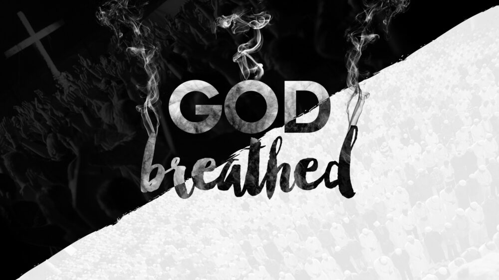 God Breathed