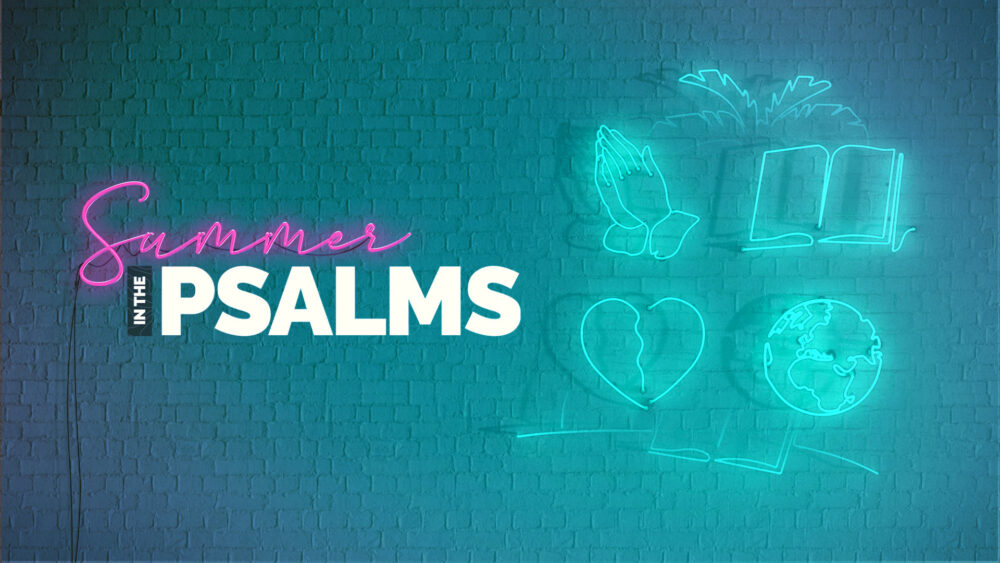 Summer in the Psalms
